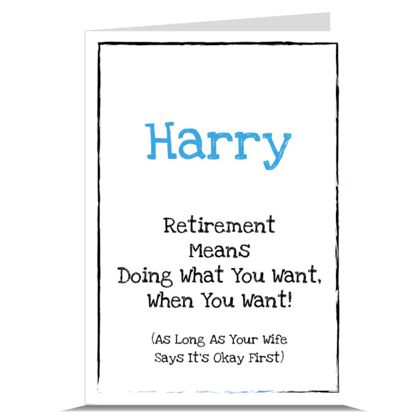 Do What You Want As Long As Your Wife Says It's Okay Personalised Retirement Card