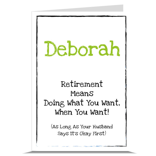 Do What You Want As Long As Your Husband Says It's Okay Personalised Retirement Card