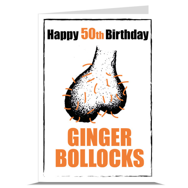 Ginger Bollocks Personalised Birthday Card