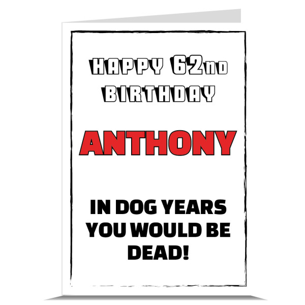 Dead In Dog Years Personalised Birthday Card