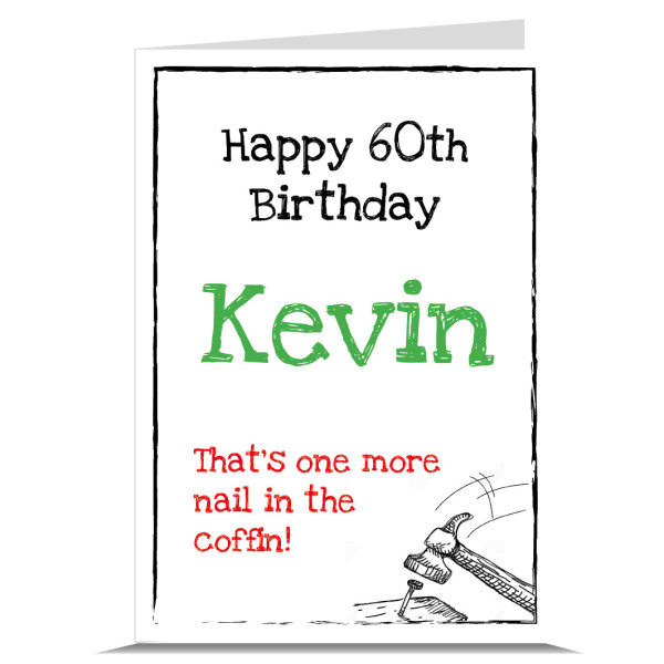 Nail In Coffin Personalised Birthday Card