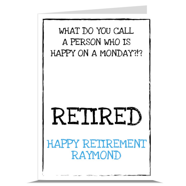 Happy On A Monday Retired Personalised Retirement Card
