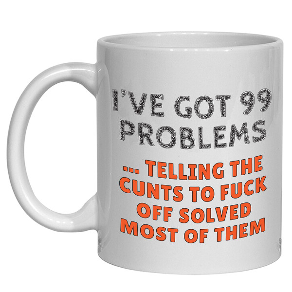 99 Problems Mug