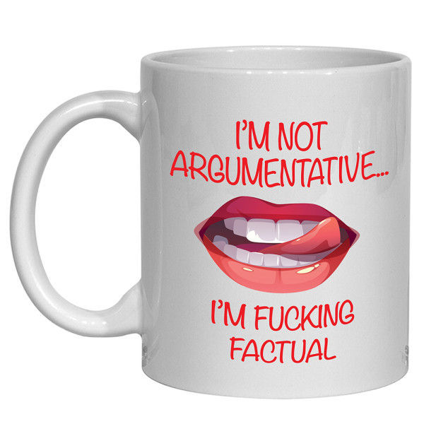 Not Argumentative Mug