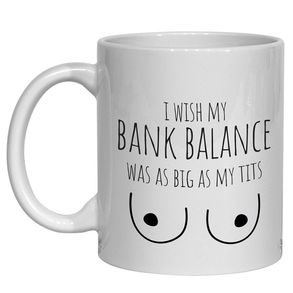 Bank Balance Big Tits Mug
