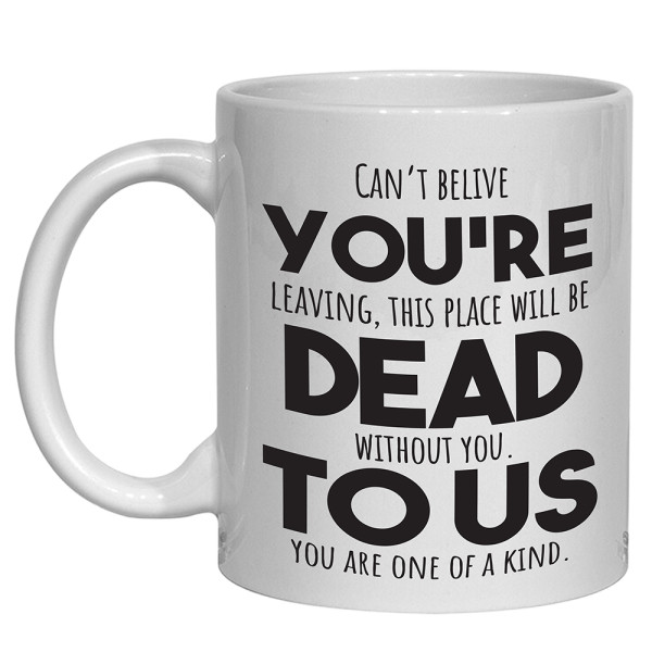 You're Dead To Us Leaving Mug