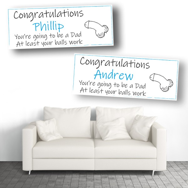 Your Balls Work Personalised New Dad Banners