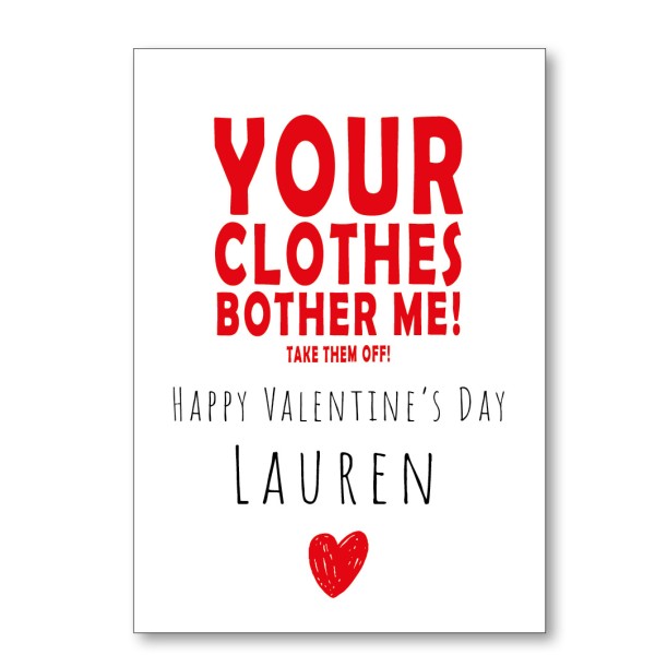 Your Clothes Bother Me Valentine's Card