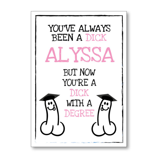 Dick With A Degree Personalised Card - Pink