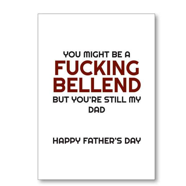 Father's Day Bellend Card