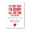 Horny All The Time Valentine's Card
