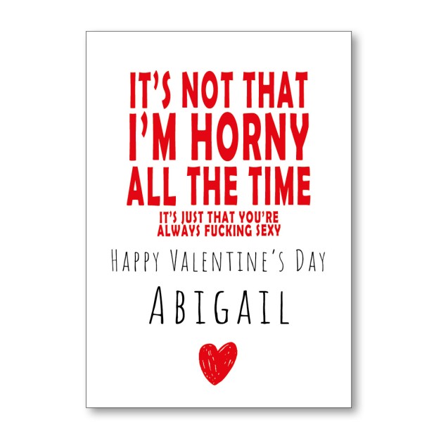 Horny All The Time Valentine's Card