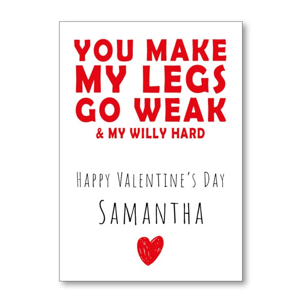 Legs Weak Willy Hard Valentine's Card