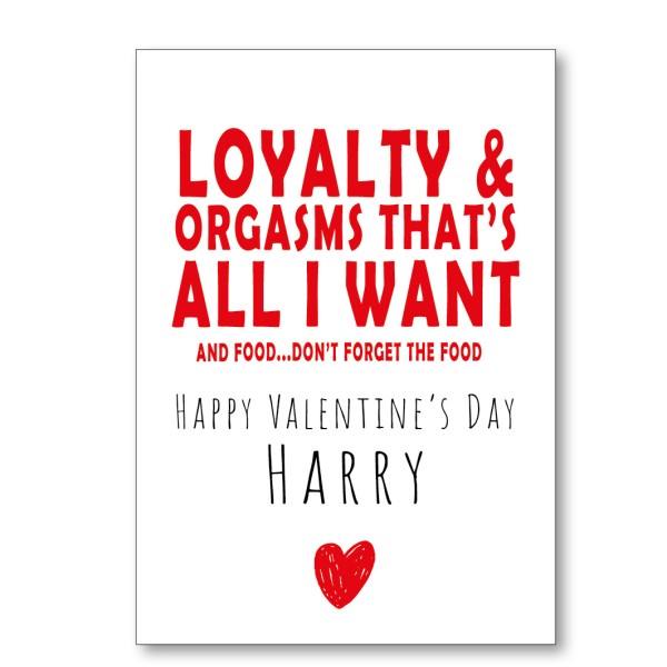 Loyalty And Orgasms Valentine's Card
