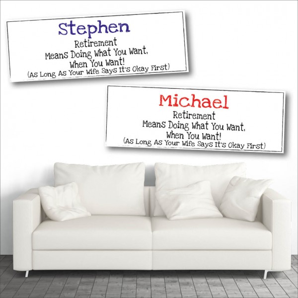 Do What You Want As Long As Your Wife Says It's Okay Personalised Retirement Banners