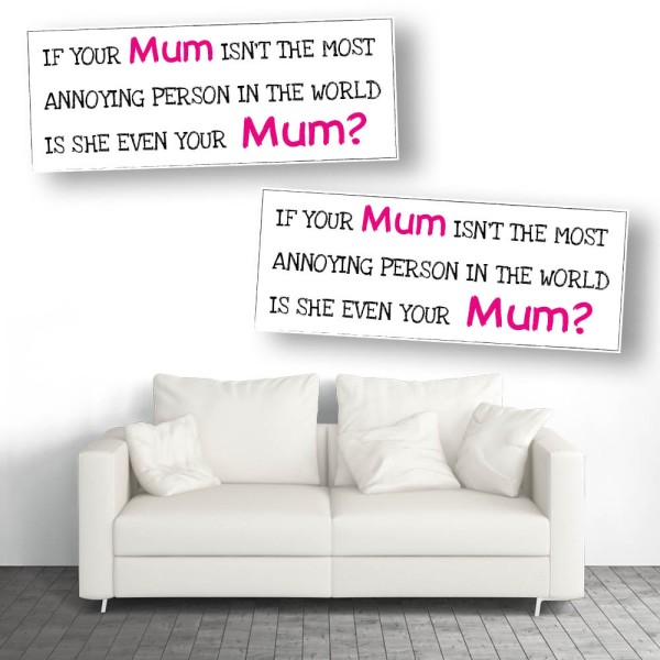 Mother's Day Annoying Mum Banners