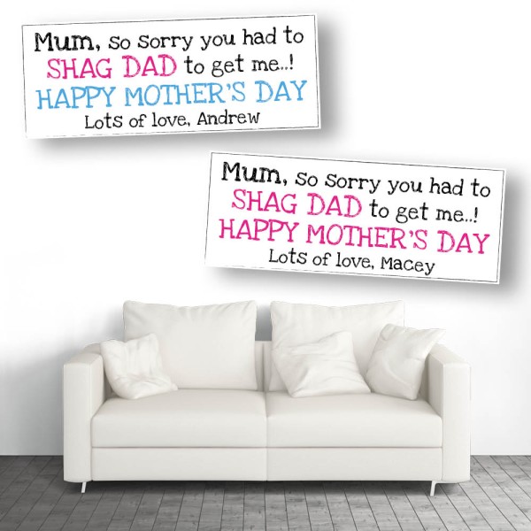 Mother's Day Shagged Dad Personalised Banners