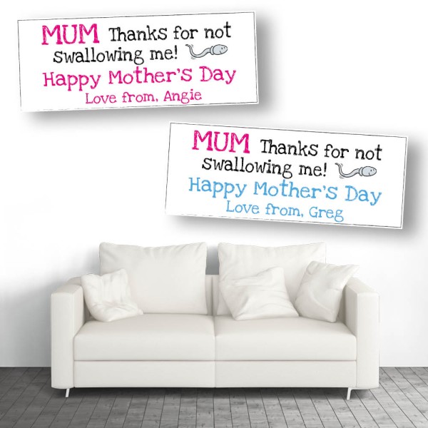 Mother's Day Not Swallowing Me Personalised Banners