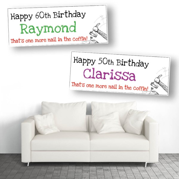 Nail In Coffin Personalised Birthday Banners