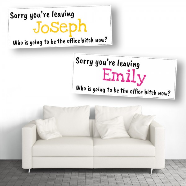 Office Bitch Personalised Leaving Banners - Available in 7 Colours
