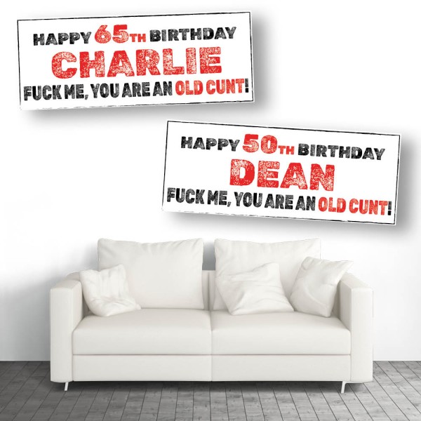 Old Cunt Personalised Birthday Banners