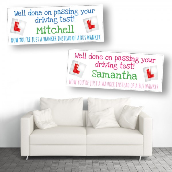 Just A Wanker Personalised Driving Test Banners